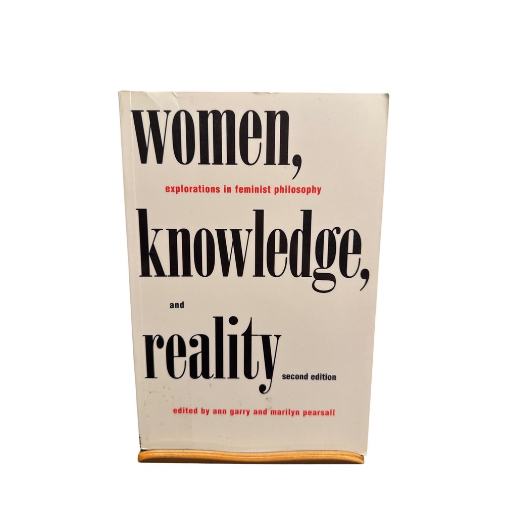 Women Knowledge and Reality Explorations in Feminist Philosophy 2nd Ed Routledge